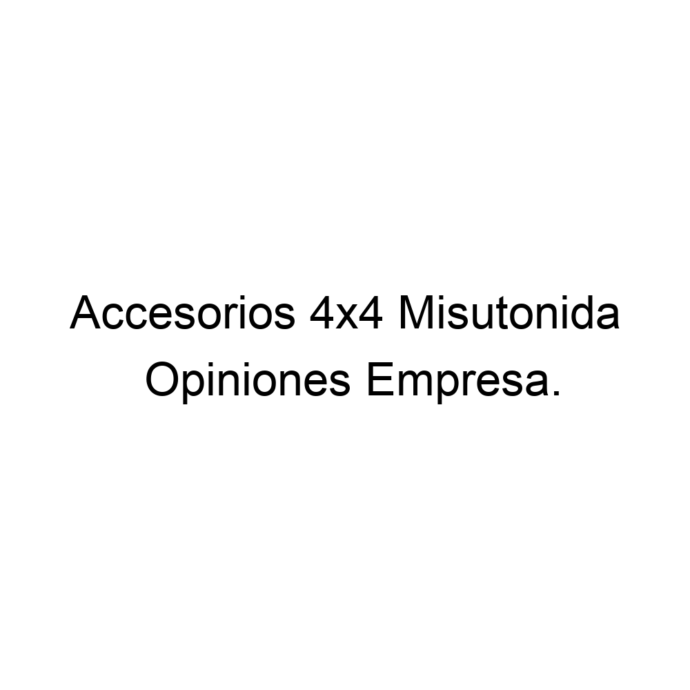 Accesorios 4x4 Misutonida