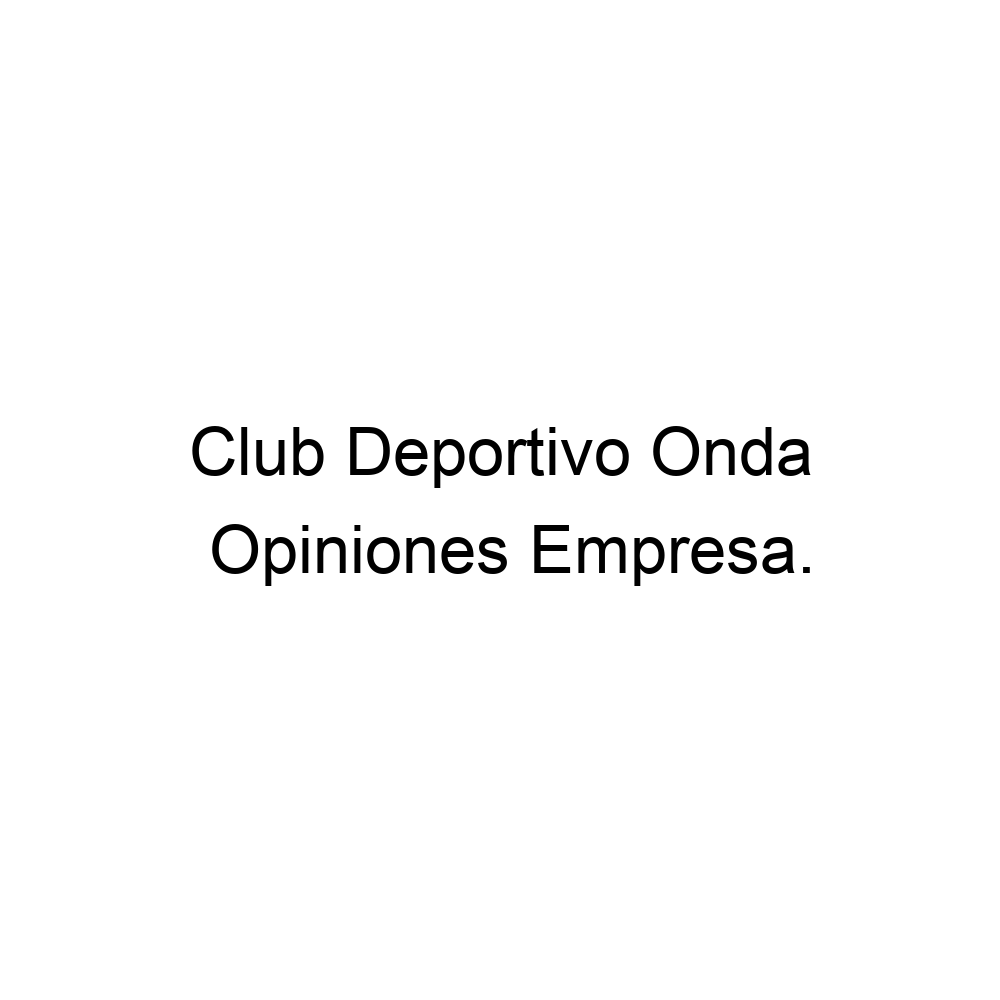 Opiniones Club Deportivo Onda, Onda (Castellón) ▷ 964771369