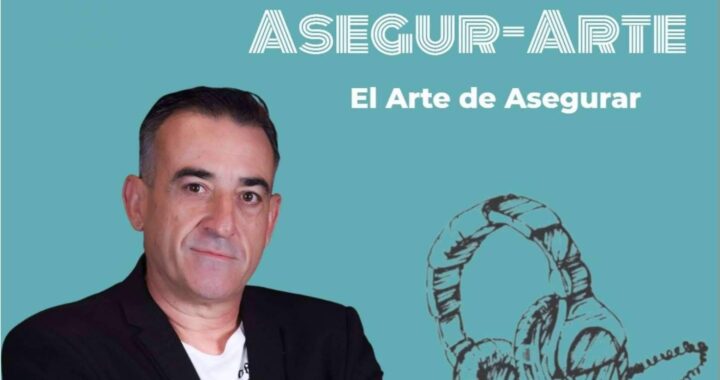 El experto Rafael Bonilla y su podcast en español Asegur-Arte para mediadores, corredores y agentes de seguros